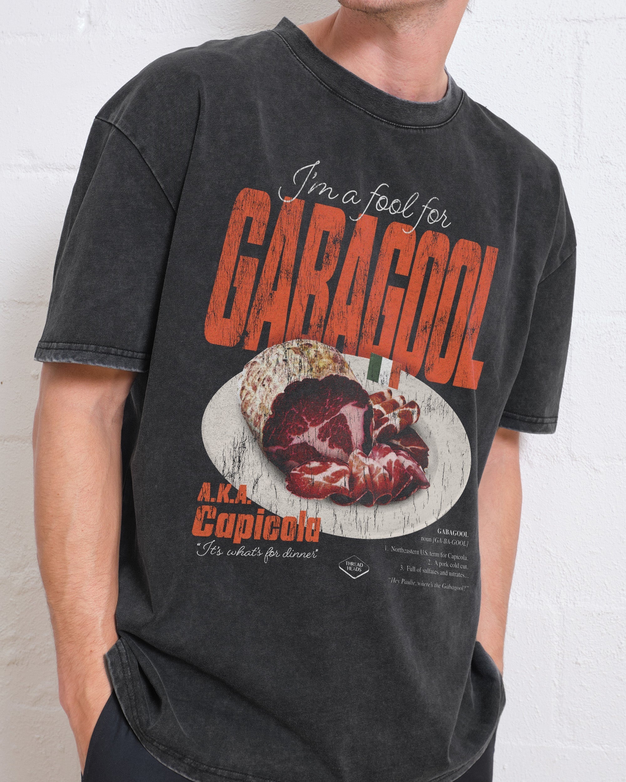 I'm a Fool for Gabagool Oversized Tee