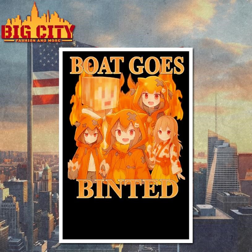 Boat Goes Binted Shirt