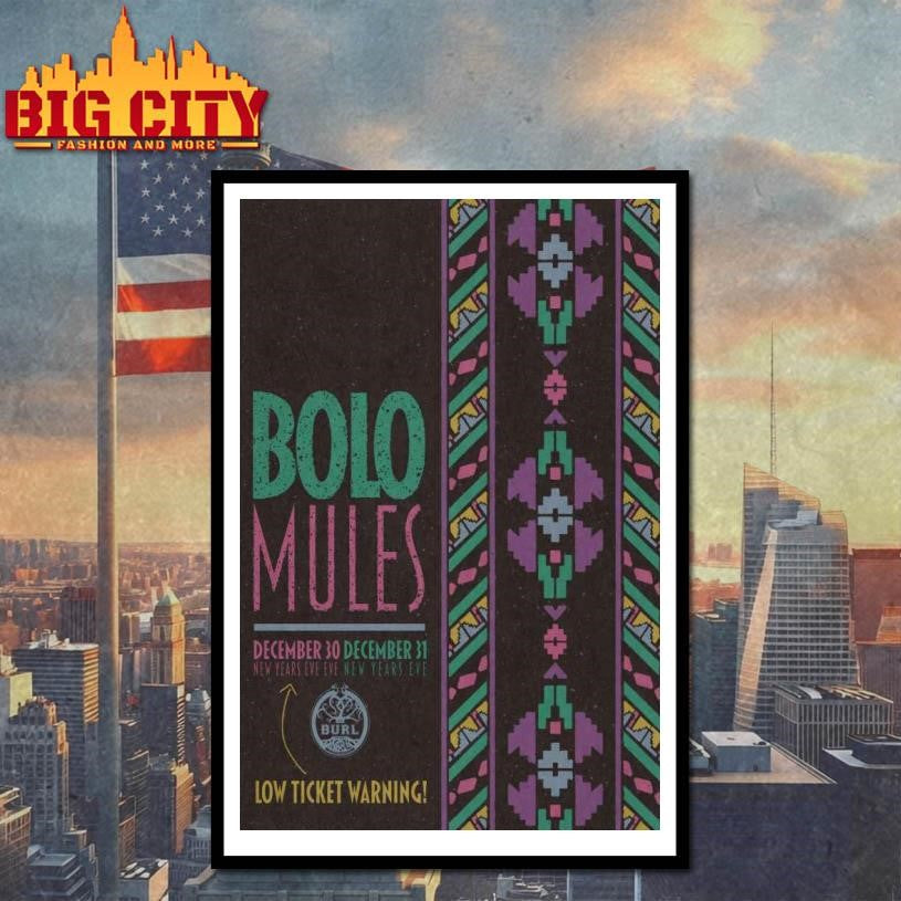 Bolo Mules Dec 30-31-2025 The Burl in Lexington KY Poster Shirt