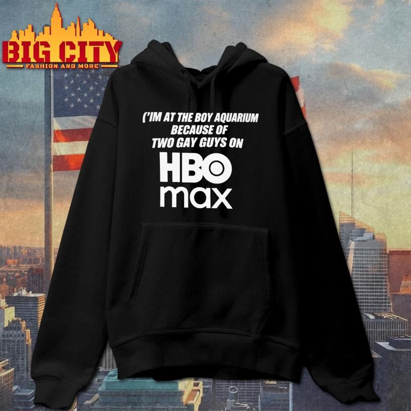 Boy Aquarium Hbo Max I’m At The Boy Aquarium Shirt