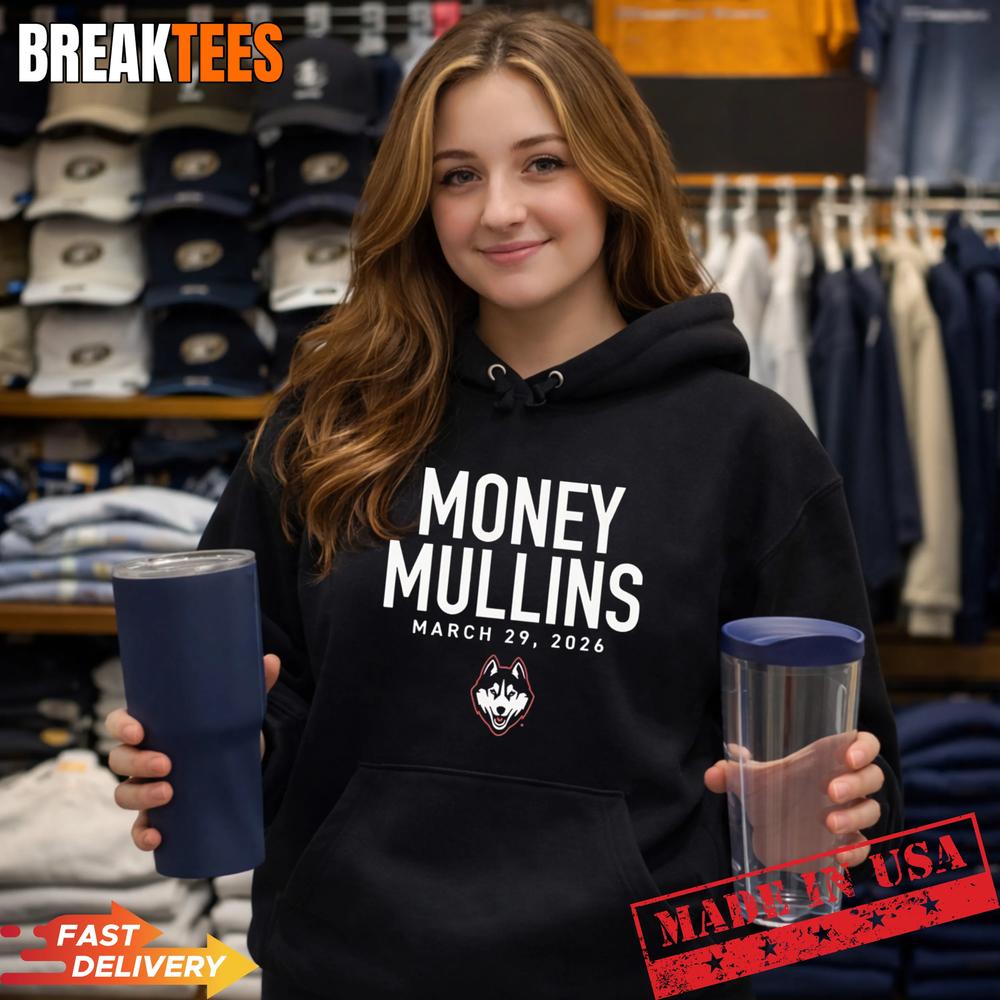 Braylon Mullins Money Mullins Uconn Huskies Basketball 2026 Shirt