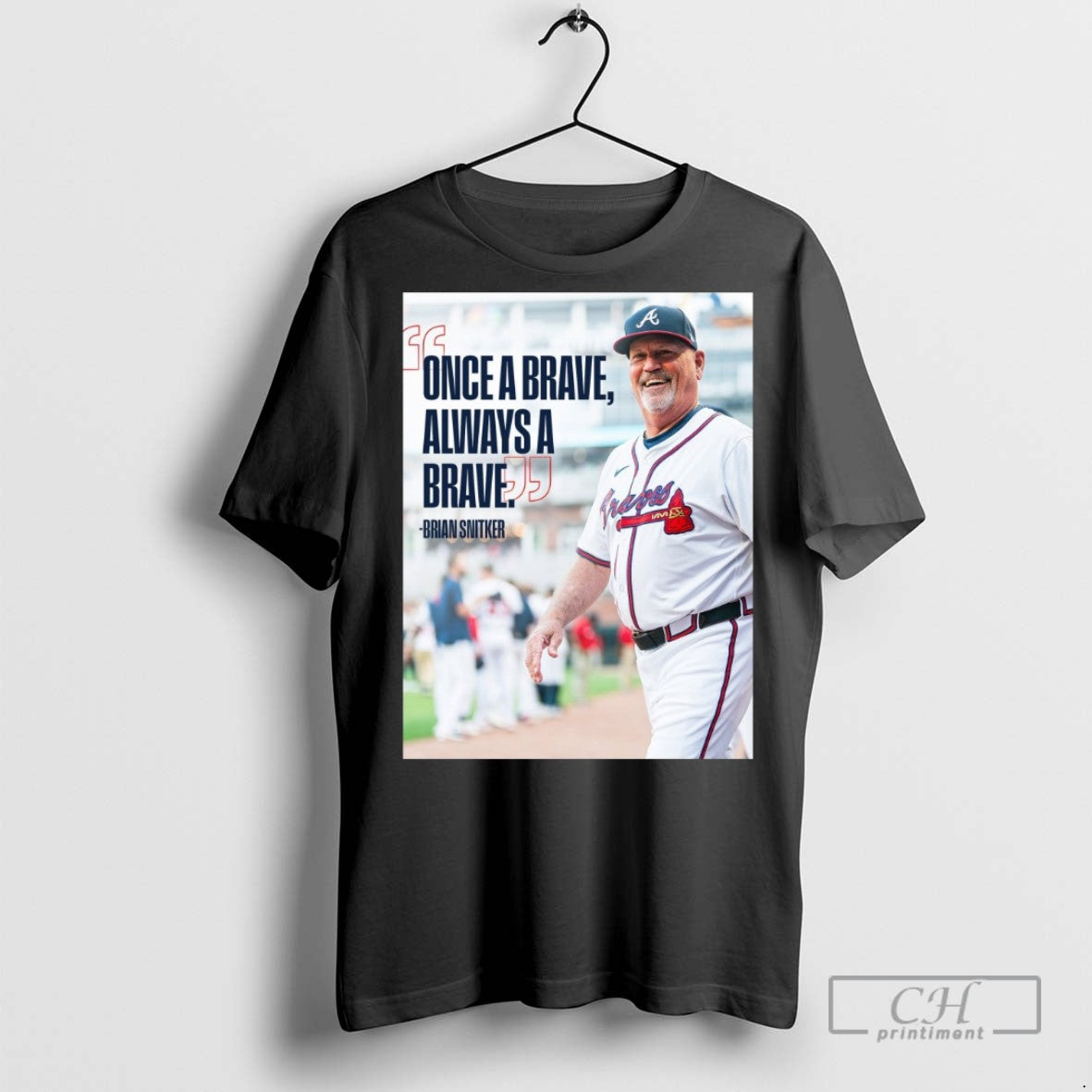 Brian Snitker Atlanta Braves Once A Brave Always A Brave T Shirts
