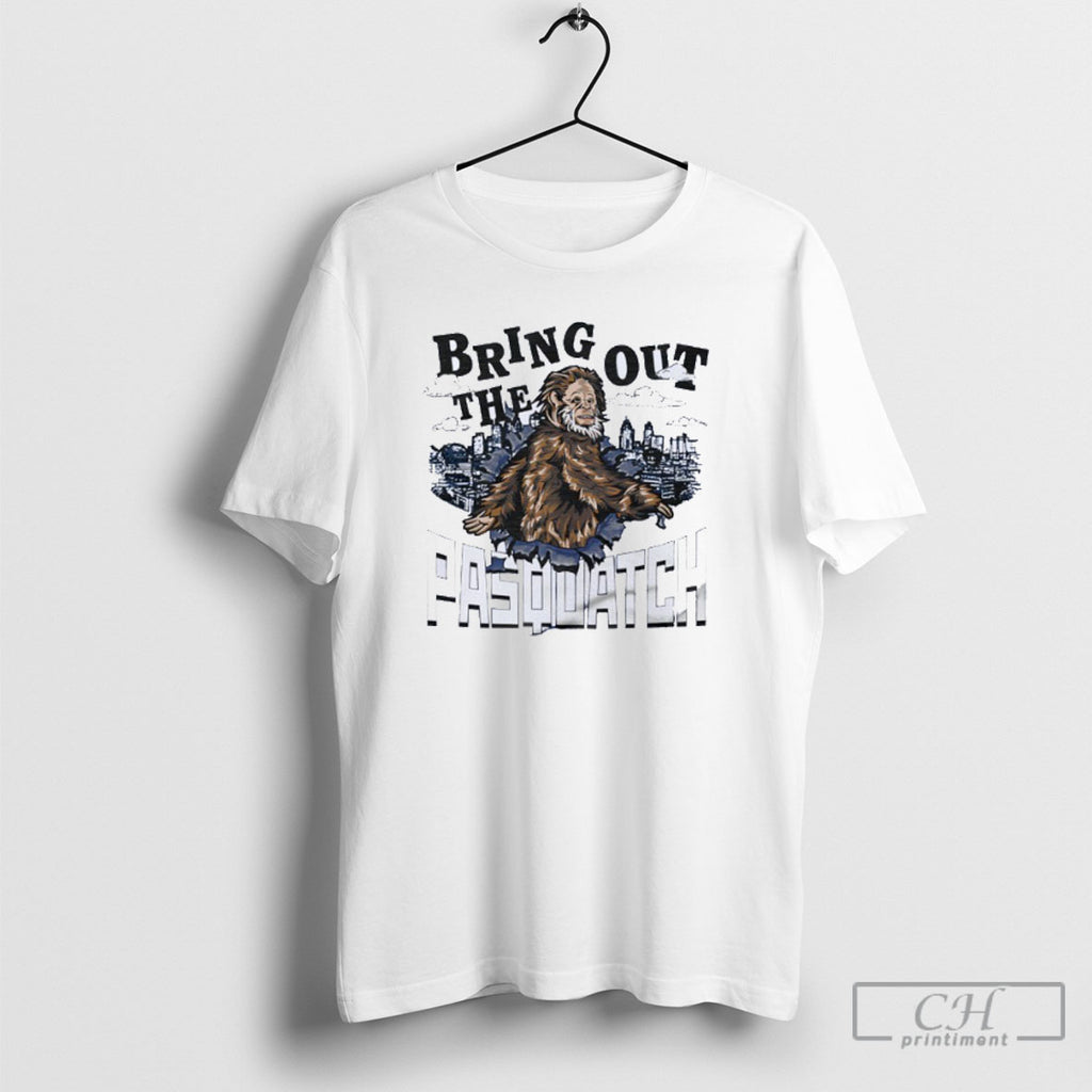 Bring Out The Pasquatch Shirt