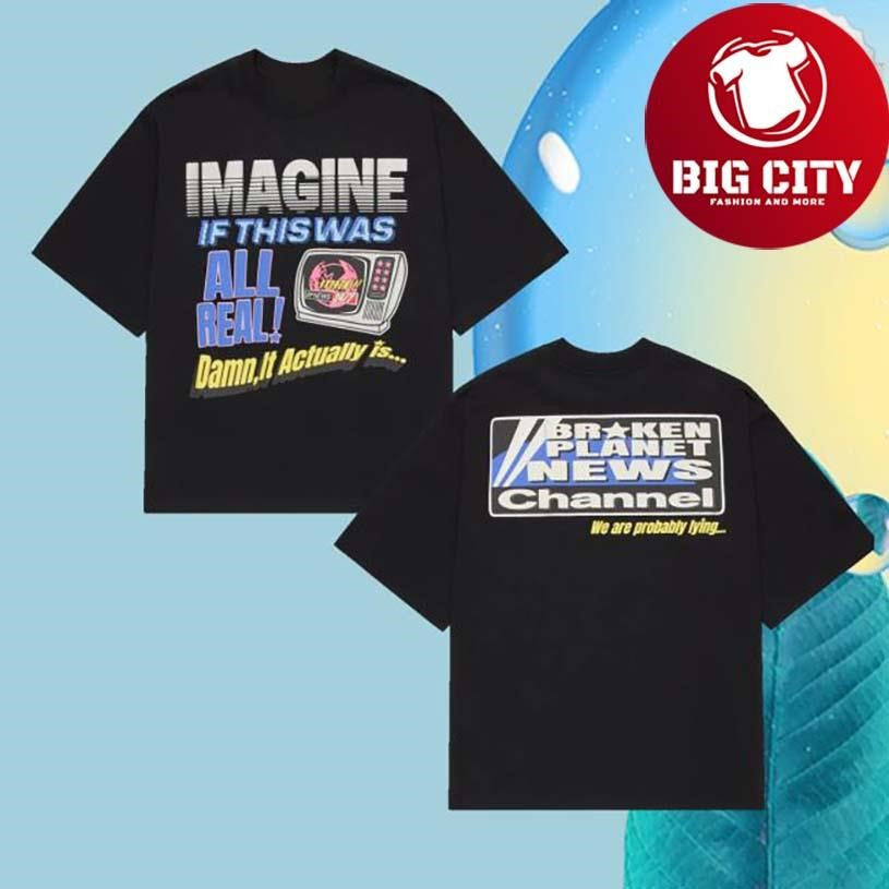 Broken Planet Bp News Two Sided Shirt