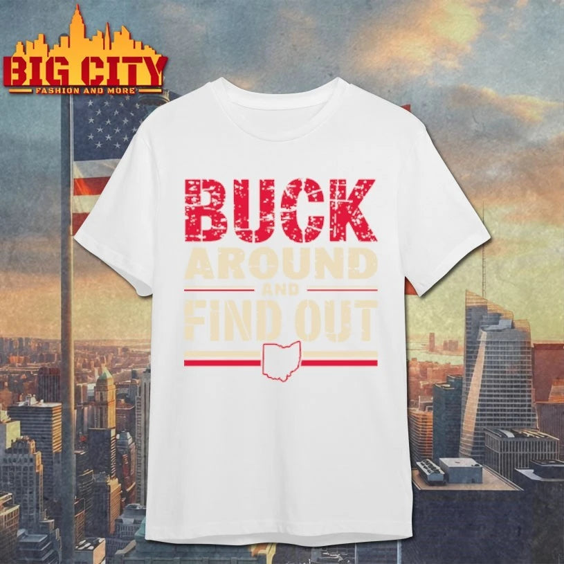 Buck Around And Find Out Ohio Map shirt