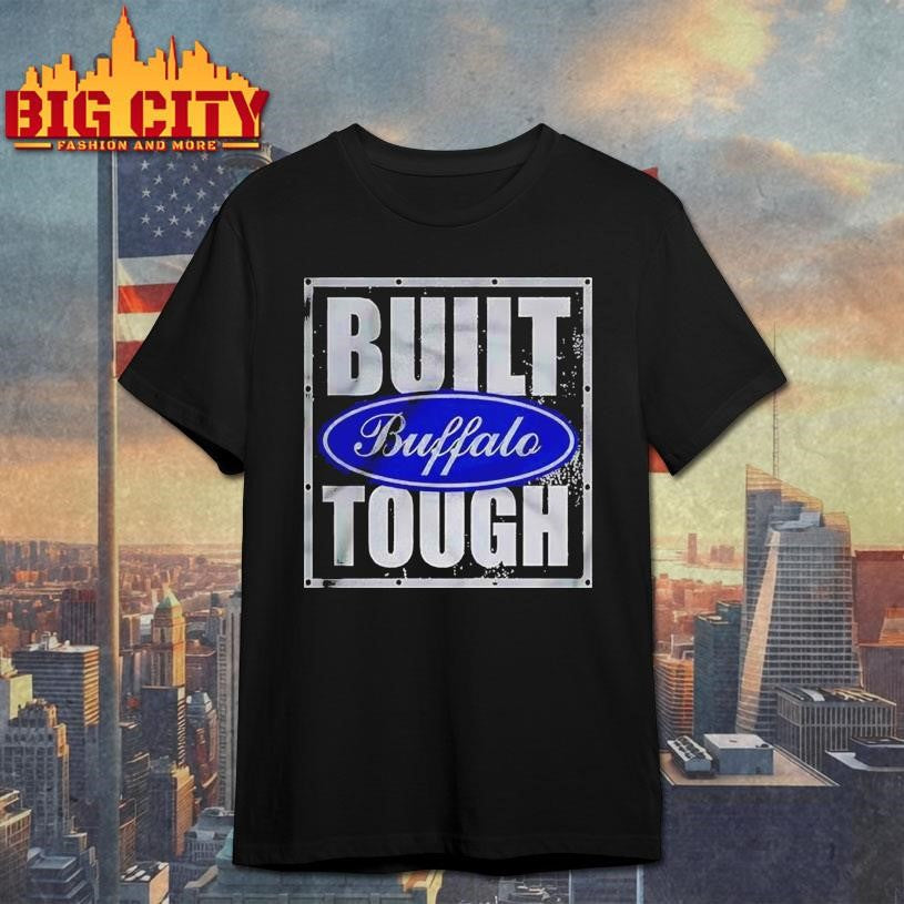 Buffalo Built Tough Shirt