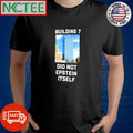 Building 7 did not epstein itself shirt