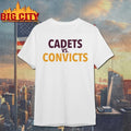 Cadets VS Convicts shirt