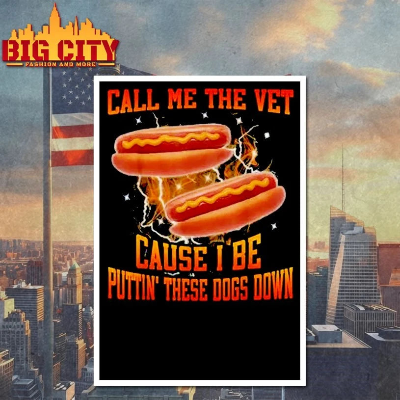 Call Me The Vet Cause I Be Puttin’ These Dogs Down shirt