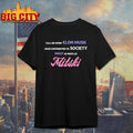 Call Me When Elon Musk Have Contributed To Society Half As Much As Mitski shirt