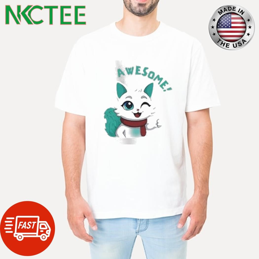 Cat Awesome shirt