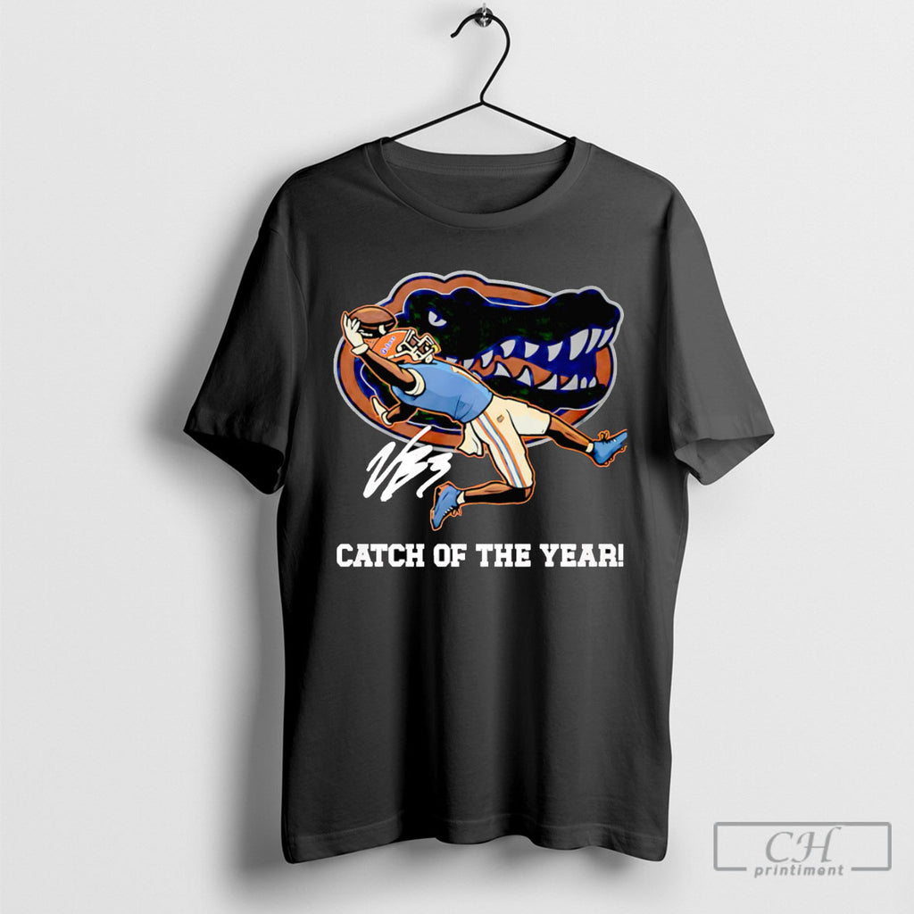 Catch Of The Year Florida Gators T Shirt