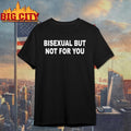 Official Catherine Mccafferty Bisexual But Not For You Shirt