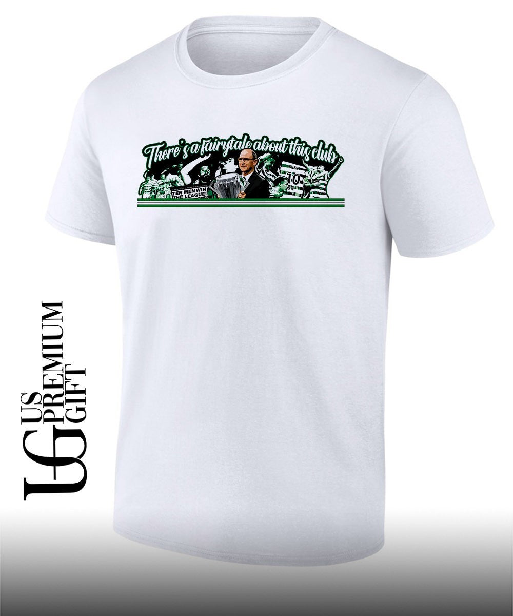 Celtic FC Martin O’Neill Coach there’s a fairytale about this club shirt