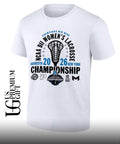 Champions Win Here NCAA DII Women’s Lacrosse Championship Rochester New York 2026 shirt