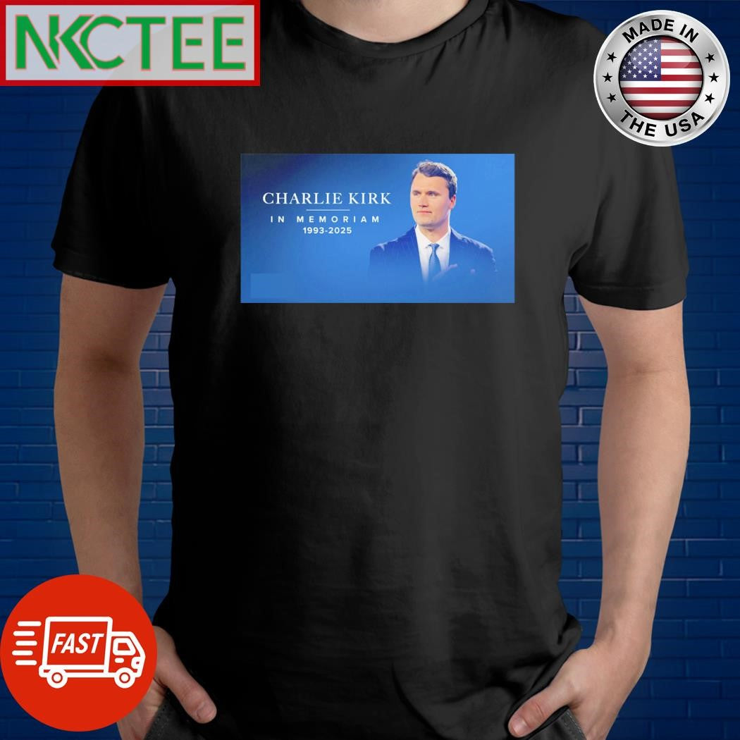 Charlie Kirk In Memorial 1993 2025 shirt.jpg