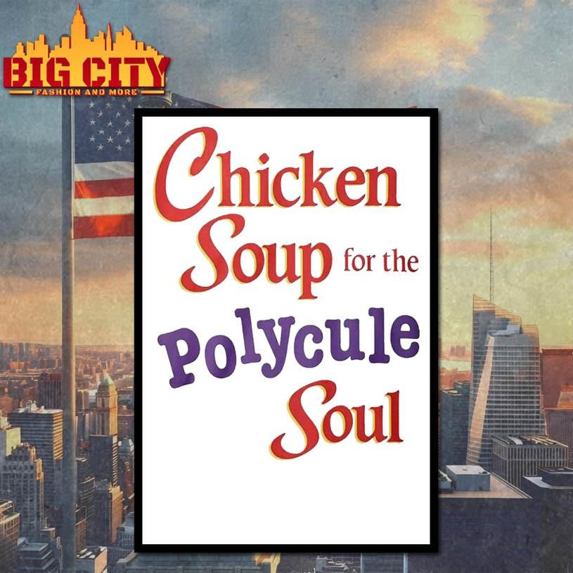 Chicken Soup For The Polycule Soul Special shirt