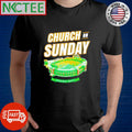 Church On Sunday Green Bay Football stadium shirt