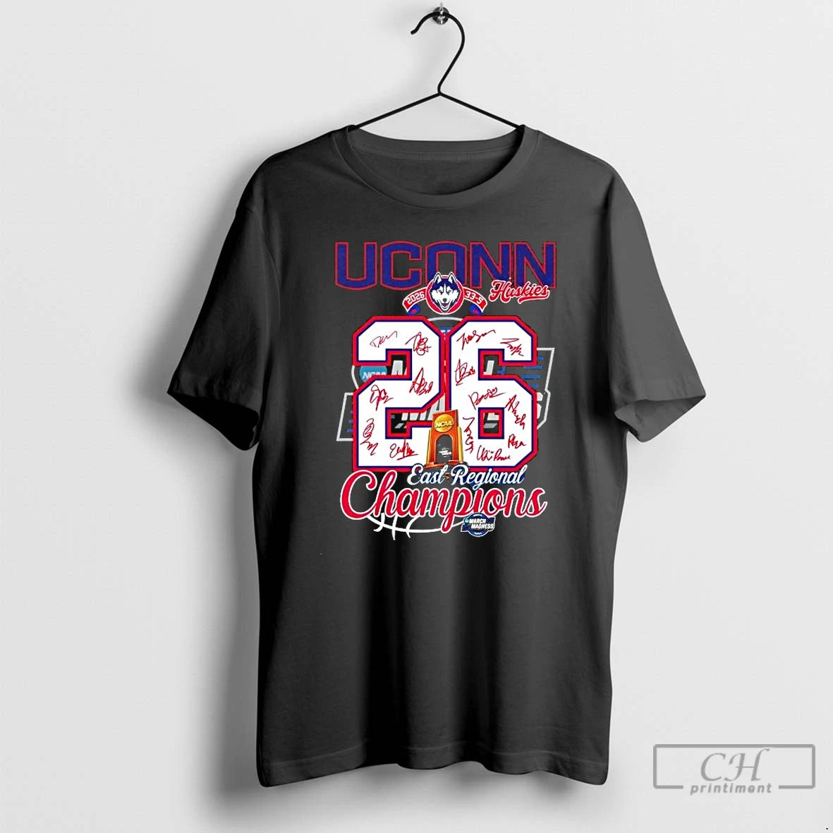Classic 2026 Uconn Huskies East Regional Champions March Madness All Signatures