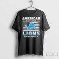Classic American In My Veins Detroit Lions In My Heart