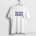 Classic Believe In Bosco Graphic