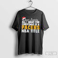 Classic Dear Santa All I Want For Christmas Is A Indiana Pacers Nba Title Text
