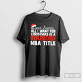Classic Dear Santa All I Want For Christmas Is A Oklahoma City Thunder Nba Title