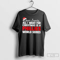 Classic Dear Santa All I Want For Christmas Is A Philadelphia Phillies World Series Text
