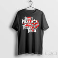 Classic Dont Mess With Texas Tech Red Raiders
