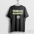 Classic Families Billionaires Jeri Green Slogan