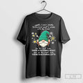 Classic Gnome Omg I Have Finally Discovered Whats Wrong With My Brain T Shirts Sweater