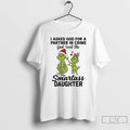Classic Grinch I Asked God For A Partner In Crime Smartass Daughter Christmas T Shirts
