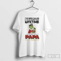Classic Grinch Ive Been Called A Lot Of Names In My Lifetime Papa My Favorite