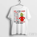 Classic Grinch Life Is Too Short To Worry About What Others Say Or Think About