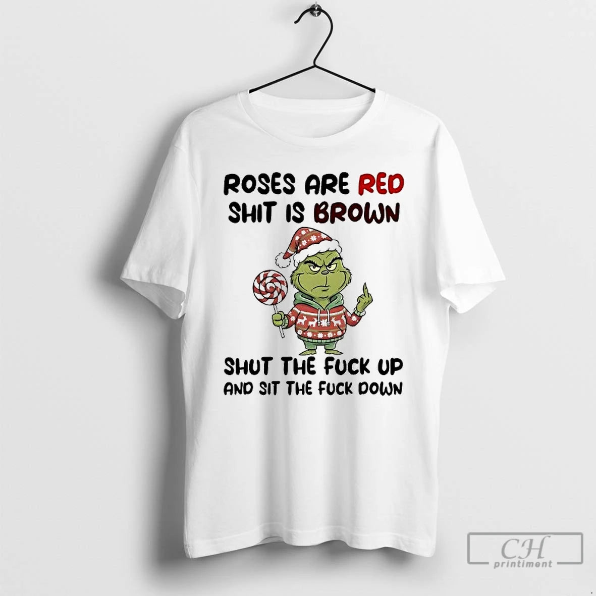 Classic Grinch Roses Are Red Shit Is Brown Shut The Fuck Up Christmas T Shirts