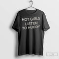 Classic Hot Girls Listen To Huddy