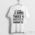 Classic If I Had 12 Guns And The Government Takes 6 How Many Guns Do
