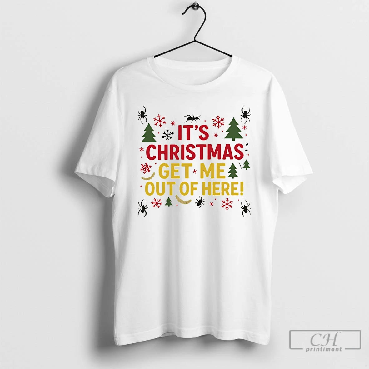 Classic Its Christmas Get Me Out Of Here Im A Celebrity Christmas T Shirts Sweater