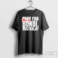 Classic Pray For Bondi Australia Pray For Australia
