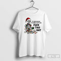 Classic Skeleton Christmas Its Beginning To Look A Lot Like Fuck This Shit T Shirts