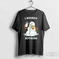 Classic Snowman I Regret Nothing Christmas