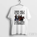 Classic There Are 3 Useless Things In This World A Dull Knife T Shirts Sweater