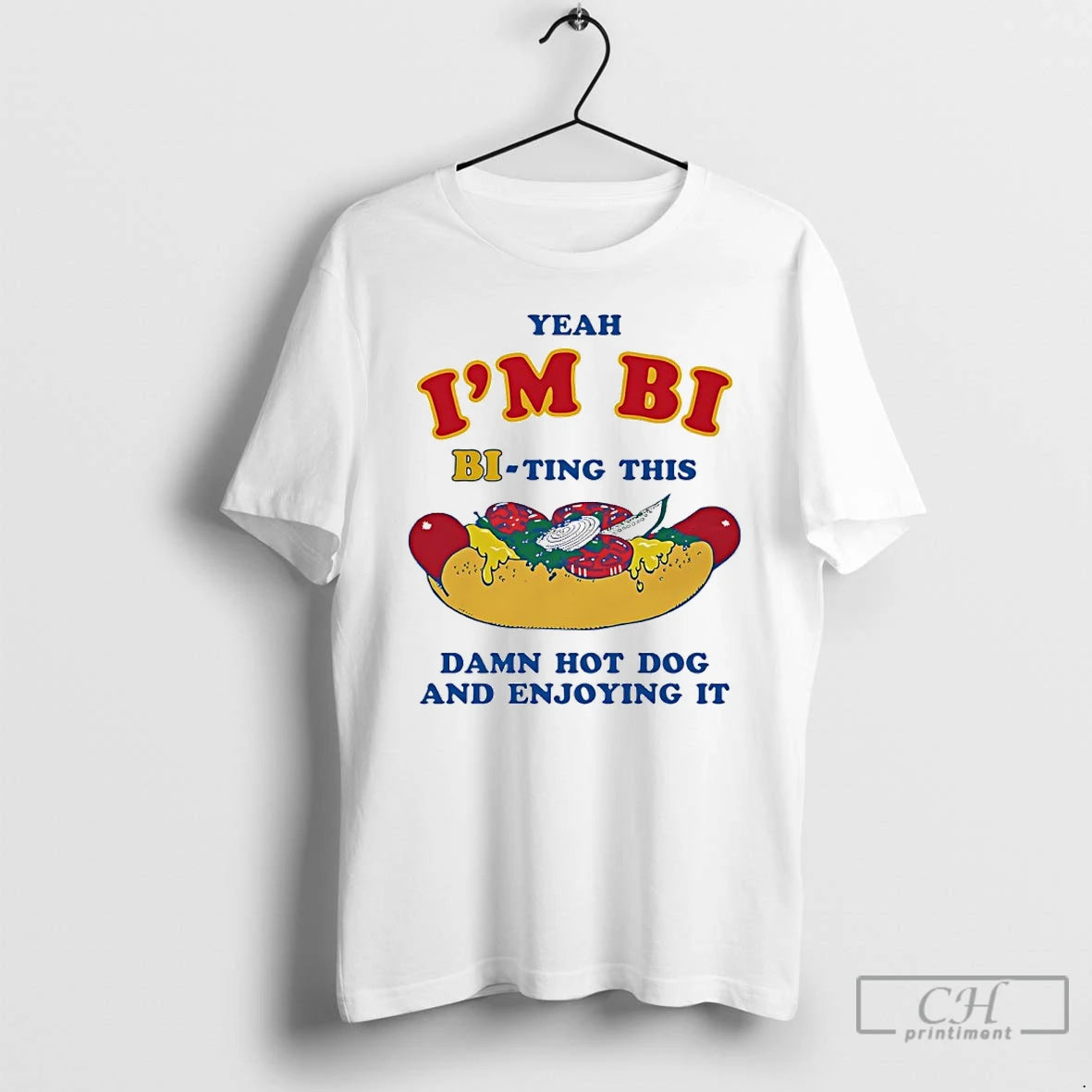 Classic Yeah Im Bi Bi Ting This Damn Hot Dog And Enjoying It T Shirts