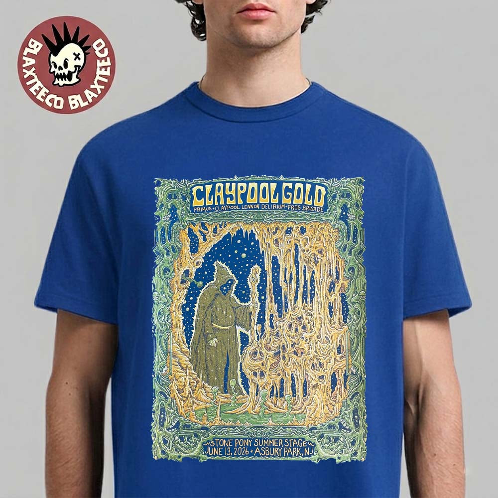 Claypool Gold Primus Claypool Lennon Delirium And Frog Brigade Asbury Park New Jersey 2026 Event Poster At Stone Pony Summer Stage On June 13 2026 T-Shirt