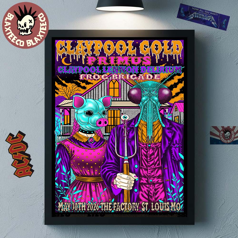 Claypool Gold Primus Claypool Lennon Delirium And Frog Brigade St Louis MO 2026 Gig Poster At The Factory On May 30 2026 Poster Canvas