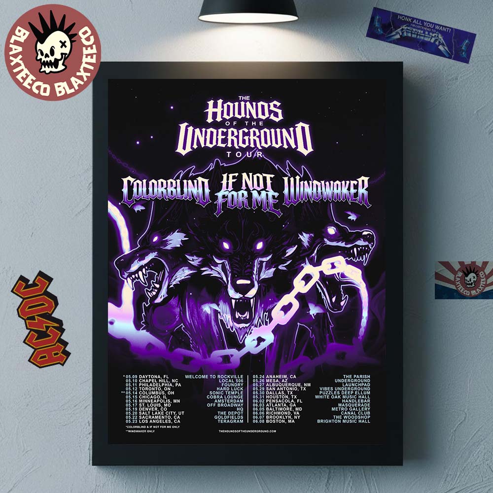 Colorblind Ft If Not For Me And Windwaker The Hounds Of The Underground Tour 2026 Schedule Dates Purple Version Poster Canvas