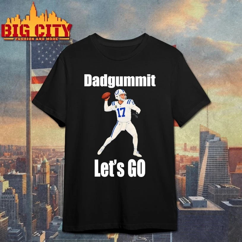 Colts Philip Rivers Dadgummit Let’s Go shirt