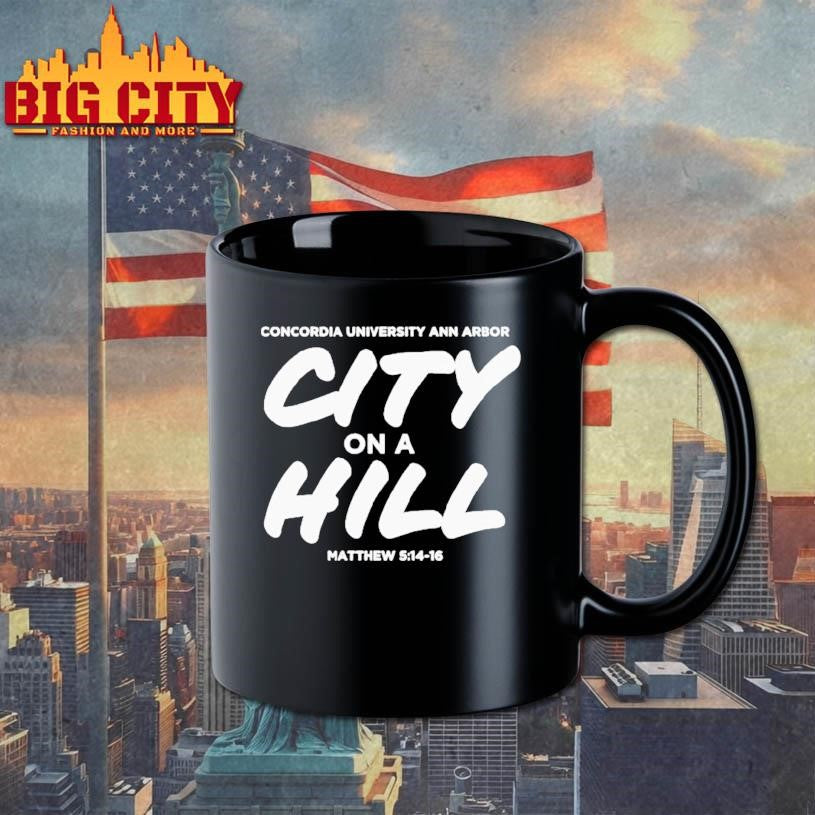 Concordia University Michigan City On A Hill Shirt