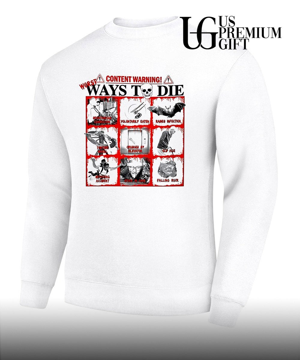 Content warning ways to die shirt