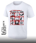 Content warning ways to die shirt